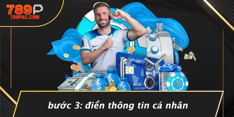 Bước 3: Điền Thông Tin Cá Nhân