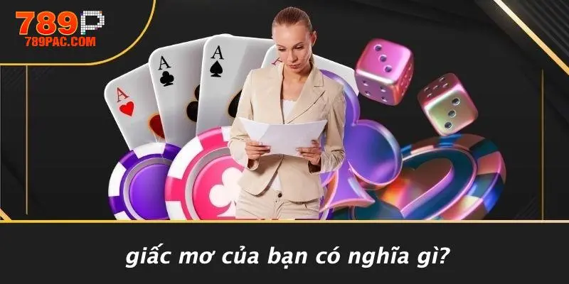 Giấc Mơ Của Bạn Có Nghĩa Gì?